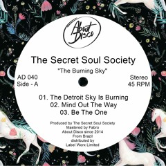 Secret Soul Society - The Detroit Sky Is Burning (Out Now On About Disco Records)