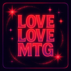 Love Love Mtg