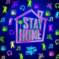 STAY HOME mixed by Van Müller