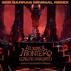 Lil Nas X - MONTERO (SEB BARRAS BOOTLEG) [DL OUT NOW!]