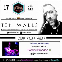 Ten Walls E-Sense Radio Show Mix