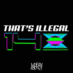 That's Illegal - 140 Edition