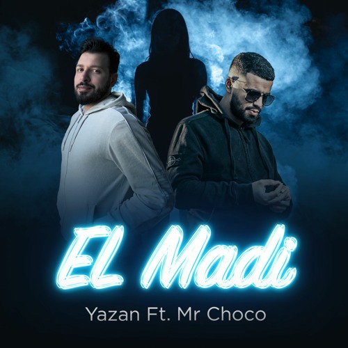 Yazan Elsaeed ft. Mr Choco - El Madi (MY EX) يزن السعيد -  الماضي