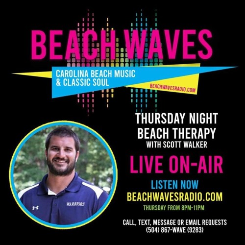 Stream Thursday Night Beach Therapy with Scott Walker on Beach Waves Radio  3/25/21 by Beach Waves Radio | Listen online for free on SoundCloud