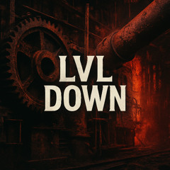 LvL Down
