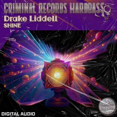 Drake Liddell - Shine OUT NOW