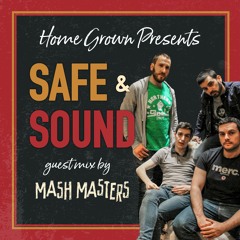 Safe & Sound Guest Mix - Mash Masters