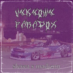 $leyea x madizon - Unknown Paradox