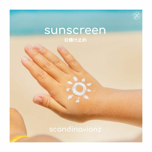 Scandinavianz - Sunscreen (Free download)