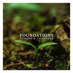 Nomine, Youngsta - Foundations