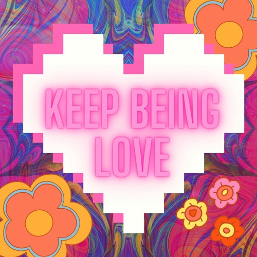 KEEP BEING LOVE-Sphaera & Tot.