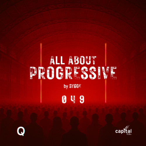 All About Progressive 049 @Capital Radio