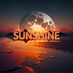 Rafflesia Oficial - Sunshine (Original Mix)