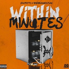 Within Minutes - Vonfetty