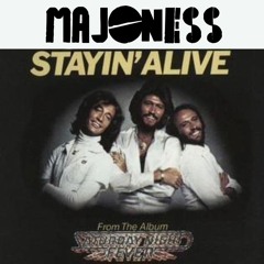 Majoness - Stayin Alive (Groove Remix) FREE DOWNLOAD