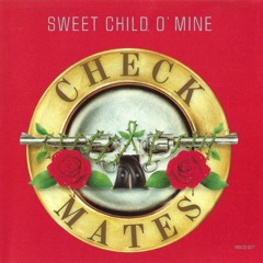 Sweet Child O' Mine (Checkmates Remix)