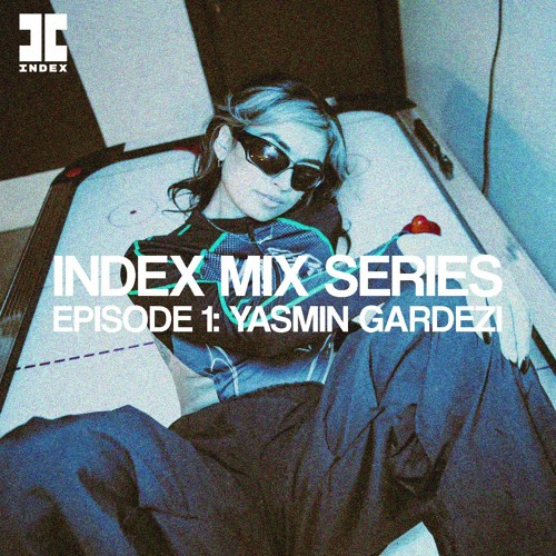 MIX SERIES EPISODE 1 - Yasmin Gardezi