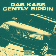 Gently Bippin by Ras Kass feat. Numskull of the Luniz