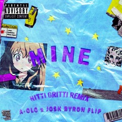 BAZZI x NITTI GRITTI - MINE (A-OLO x JOSH BYRON FLIP) [JERSO GLUB RECS PREMIERE]