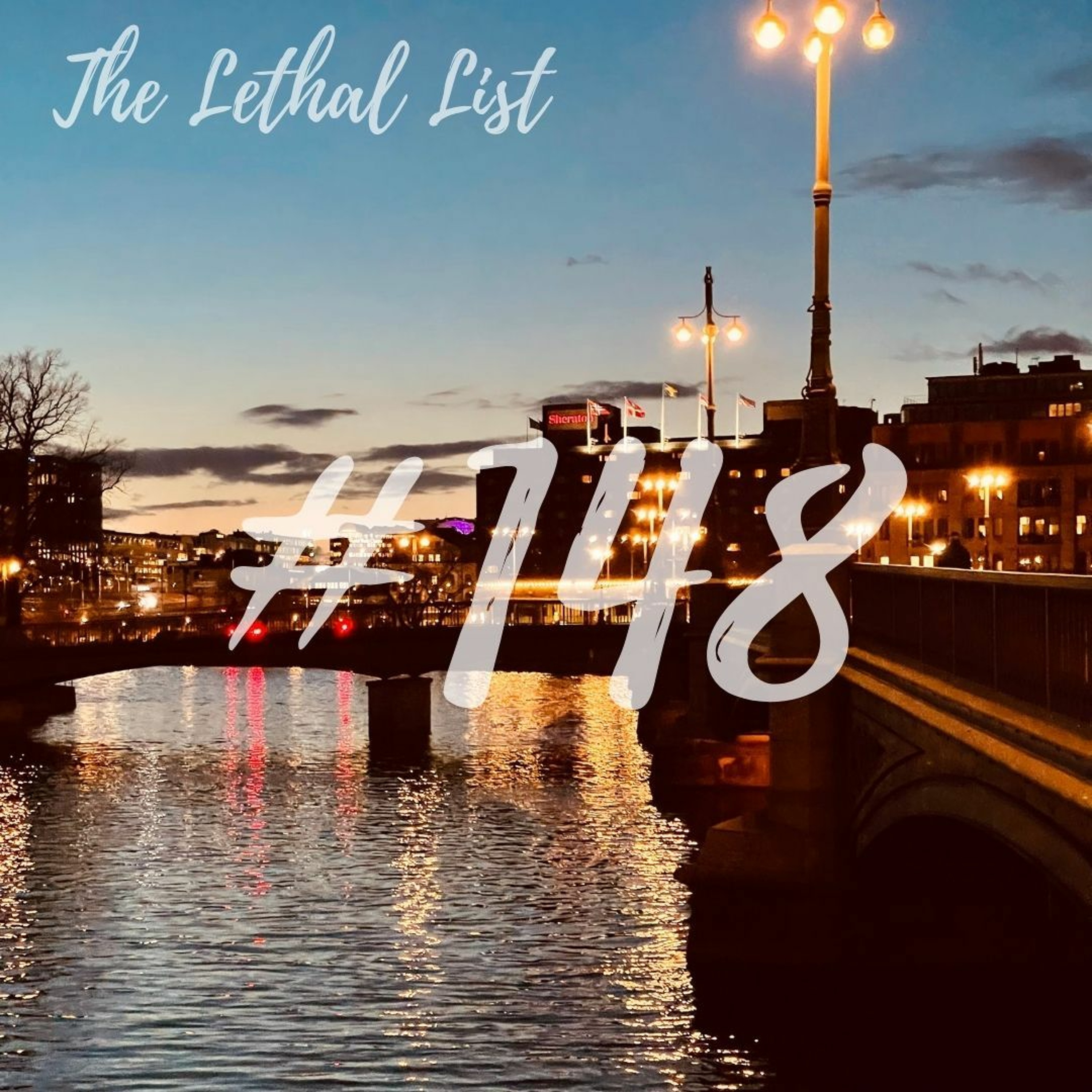 The Lethal List