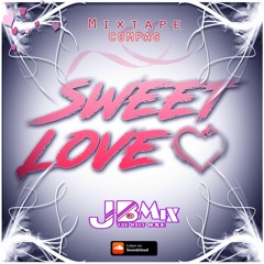 Sweet Love Mixtape Compas 2021 J-b One 100men