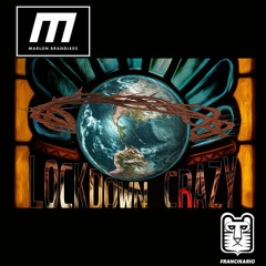 Lockdown Crazy [ No Permitire ] (feat. FRANCIKARIO)
