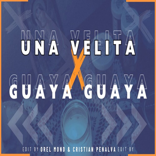 Bad Bunny - UNA VELITA X GUAYA GUAYA    Edit Techno (Orel Mond & Penalva)
