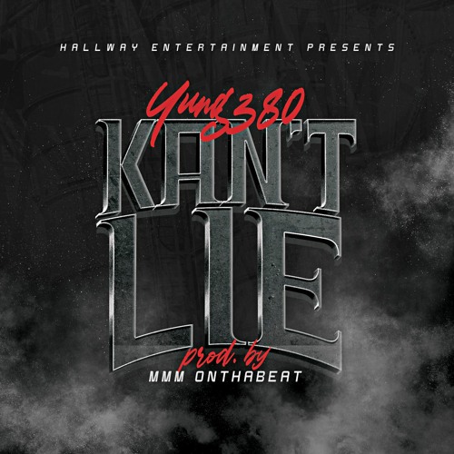 YUNG 380 KAN'T LIE prod by MMM ONTHABEAT