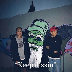 “Keep dissin” - Celoo300 ft. Darro300