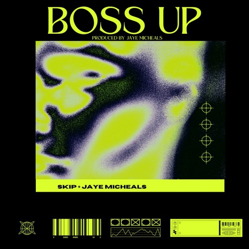 BOSS UP - SKIP X JAYE