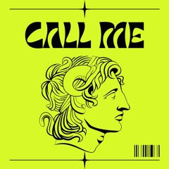 CALL ME WHAT YOU WANT (PROD. LEGIN)