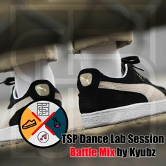 TSP DanceLabSession Battle Mix