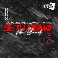 Se Tu Mismo (feat. Daf Rouxx) (Groove Mix)