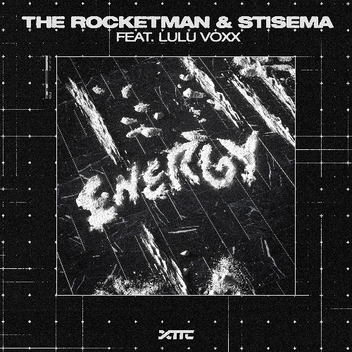 The Rocketman & Stisema feat. Lulu Voxx - Energy
