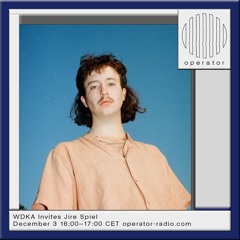 WdKA Invites w/ Jire Spiel - 3rd December 2024