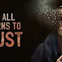"It all turns to rust" Creepypasta