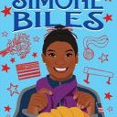(Download PDF) The Story of Simone Biles: A Biography Book for New Readers - Rachelle Burk