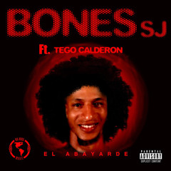 Bones S.J -El Abayarde (Homenaje a Tego Calderon)