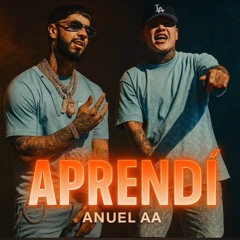 Anuel AA - Aprendi