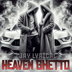 heaven ghetto