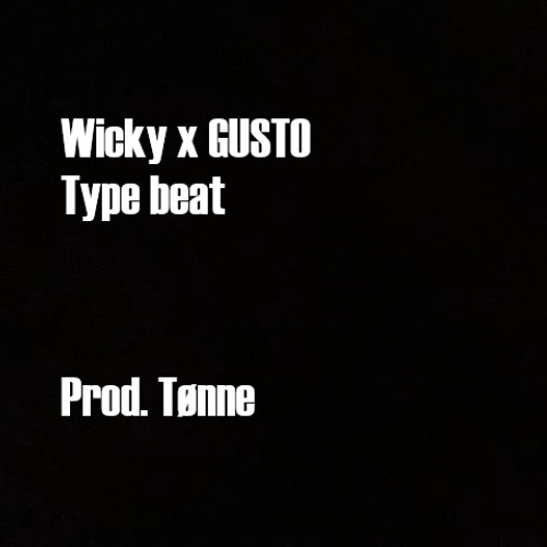 wicky x gusto beat