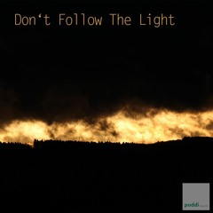Dont Follow The Light