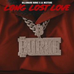 LONG LOST LOVE Billionaire Burke, Lil Westside