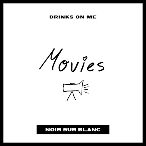Drinks On Me - Movies