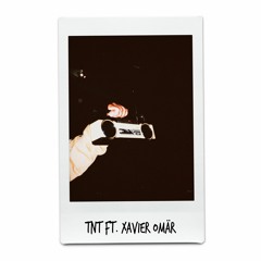 TNT ft. Xavier Omär