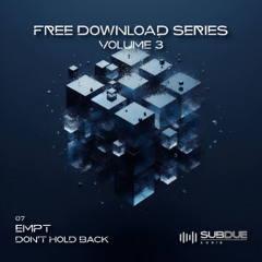 EMPT - DONT HOLD BACK [FREE DOWNLOAD]