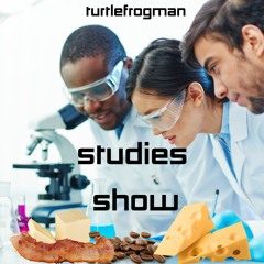 Studies Show