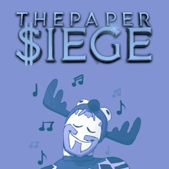 The Paper Siege - Main Theme