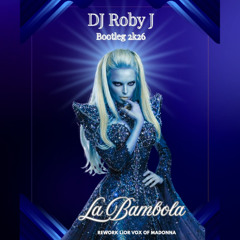 La Bambola - DJ Roby J Bootleg 2k26 (Rework Lior Vox of Madonna)