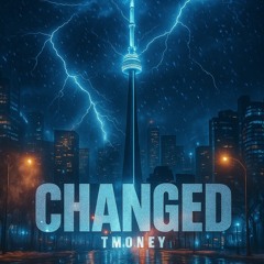 Tmoney - Changed